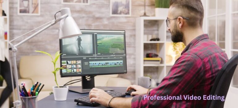 How Does a Professional Video Editing Company Help You to Create a More Impactful Product Video?